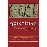 Institutes of Oratory: or, Education of an Orator