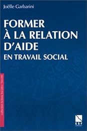 Former à la relation d'aide en travail social