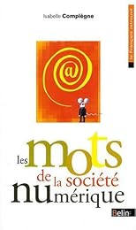 Les  mots de la société numérique