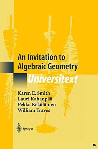 Amazon.com: An Invitation to Algebraic Geometry (Universitext
