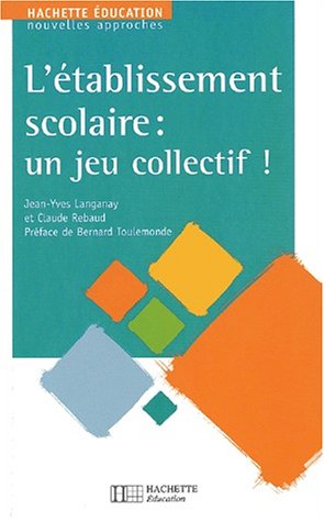 L' établissement scolaire