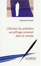 L' élection du président au suffrage universel dans le monde