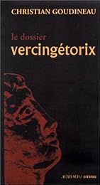 Le  dossier Vercingétorix