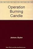Paperback Operation Burning Candle Book