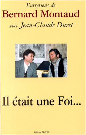 Il était une foi