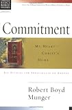 Commitment: My Heart--Christ's Home (Christian Basics Bible Studies) by Robert Boyd Munger