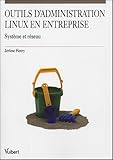 Image de Outils d'administration Linux en entreprise : Système et réseau