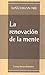 LA Renovacion De LA Mente/the Renewing of the Mind (Spanish Edition)