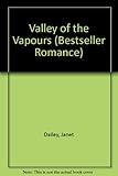 Front cover for the book Valley of the Vapours by Janet Dailey