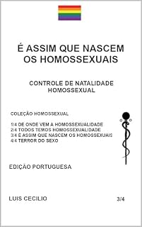 Livro É ASSIM QUE NASCEM OS HOMOSSEXUAIS: CONTROLE DE NATALIDADE HOMOSSEXUAL