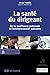 La santé du dirigeant (Petites entreprises) (French Edition) by OLIVIER TORRES