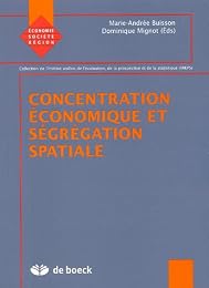 Concentration économique et ségrégation spatiale