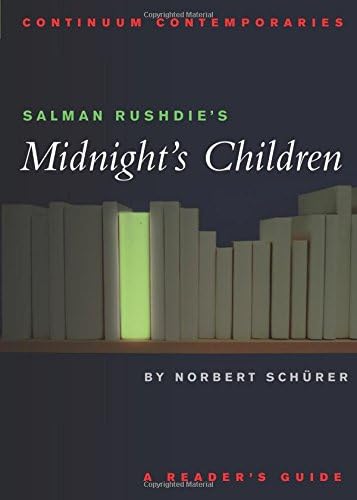 Salman Rushdie's Midnight's Children: A Reader's Guide (Continuum Contemporaries)