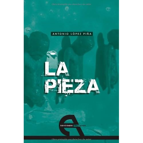 La pieza (Teatro) La pieza (Teatro)