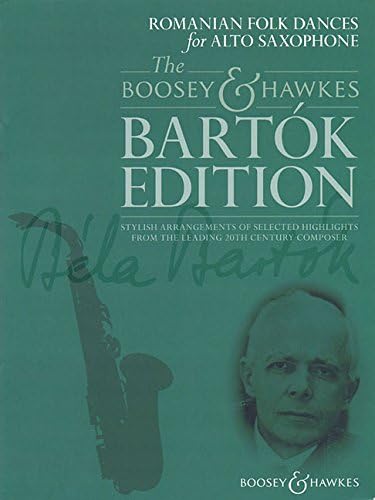 Romanian Folk Dances: for Alto Saxophone and Piano (The Definitive Bartok Edition)