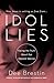 Idol Lies: Facing the Truth About Our Deepest Desires