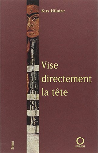Vise directement la tête