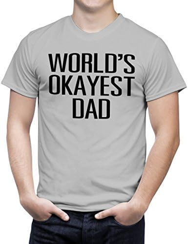 Father Gifts World's Okayest Dad Husband Grandpa Dad T Shirt (M, Grey)