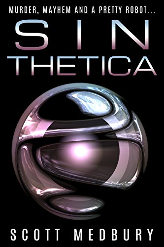 Sinthetica by [Medbury, Scott]