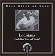 Deep River of Song: Louisiana - Catch That Train and Testify!