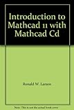 Paperback Introduction to Mathcad 11 with Mathcad Cd Book