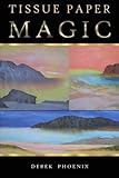 Tissue Paper Magic by 