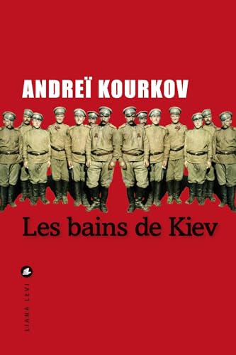 Les bains de Kiev: [Trilogie de Kiev, 3]