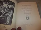 The Five Foot Shelf of Books The Harvard Classics Volume 7: The Confessions of St Augustine; The Imitation of Christ