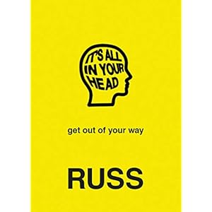 IT’S ALL IN YOUR HEAD