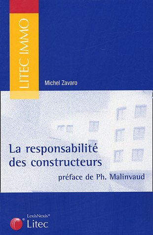 La  responsabilité des constructeurs