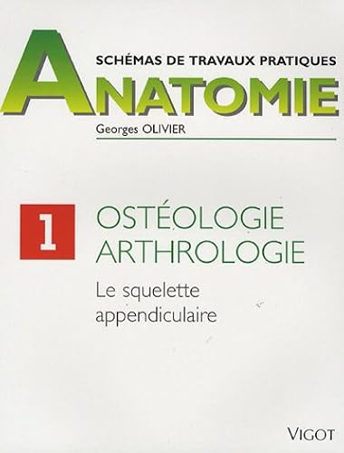 Download Ostéologie, arthrologie : Le squelette appendiculaire PDF
