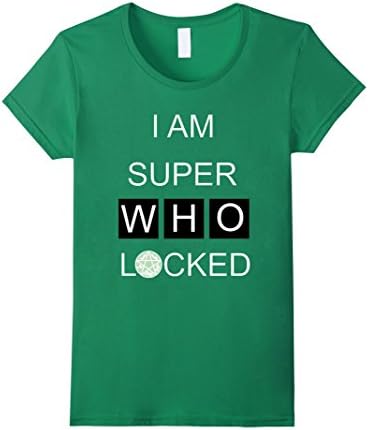 Womens I am Superwholock shirt Funny Super Who Locked T Shirt Humor XL Kelly Green