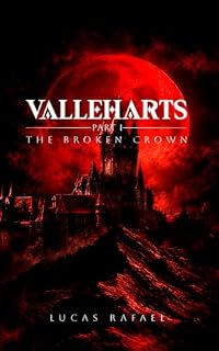 Livro Valleharts I: The Broken Crown