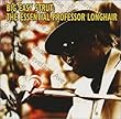 Big Easy Strut: The Essential Professor Longhair