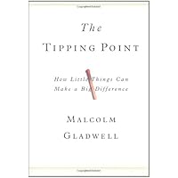 The Tipping Point: How Little Things Can Make a Big Difference