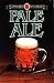 Pale Ale (Classic Beer Style Series, 1) by