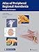 Atlas of Peripheral Regional Anesthesia: Anatomy and Techniques