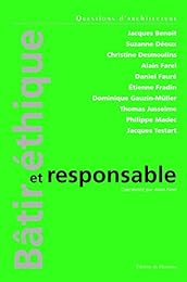 Bâtir éthique et responsable