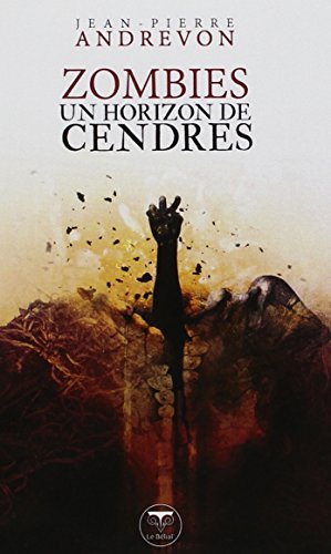 Zombies: un horizon de cendres