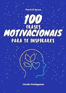 Livro 100 Frases Motivacionais para te Inspirares