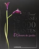 Image de Le Grand Larousse des 15000 plantes et fleurs de jardin (French Edition)