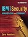 IBM i Security Administration and Compliance by Carol Woodbury