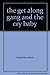 The Get Along Gang and the Crybaby 0590332783 Book Cover