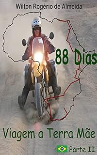 Livro 88 DIAS - VIAGEM À TERRA MÃE - VOL II