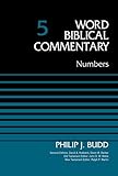 Numbers, Volume 5 (Word Biblical Commentary) by Philip J.  Budd, David Allen Hubbard