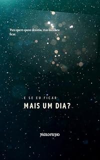 Livro E SE EU FICAR MAIS UM DIA ?