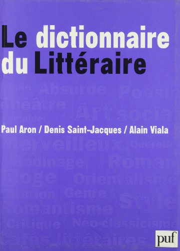 Le  dictionnaire du littéraire