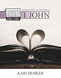 1 John Journal and Doodle Bible Study: walking in truth, love and obedience by Kari Denker