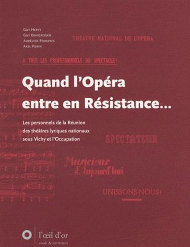 Quand l'Opéra entre en Résistance