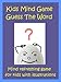 Kids : Mind Game Guess The Word